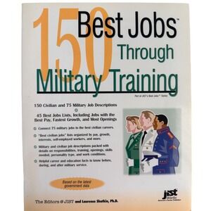 JIST 150 Best Jobs Through Military‎ Training Book Career Reference Paperback